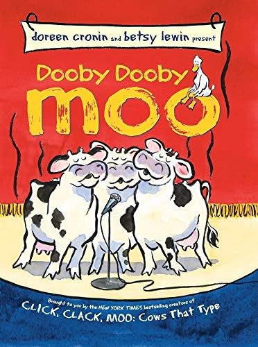 Click, Clack, Moo: Cows That Type: Cronin, Doreen, Lewin, Betsy